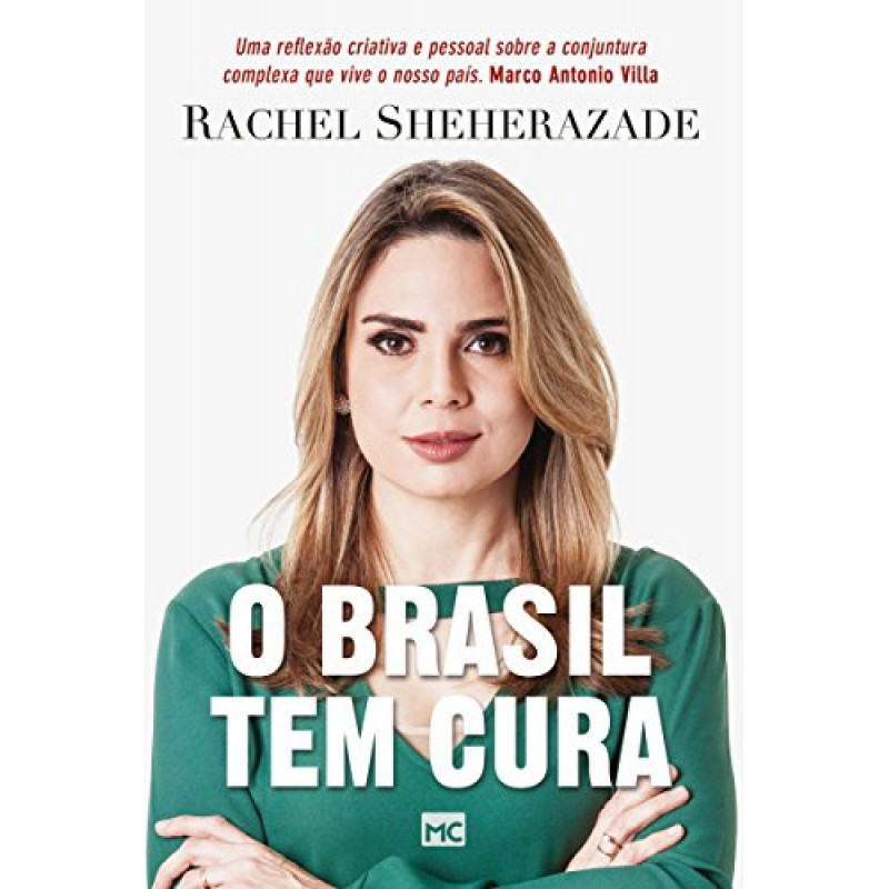 O Brasil Tem Cura | Rachel Sheherazade